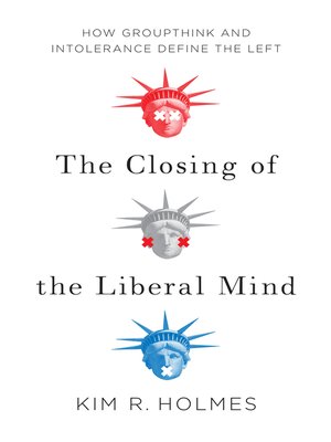 cover image of The Closing of the Liberal Mind